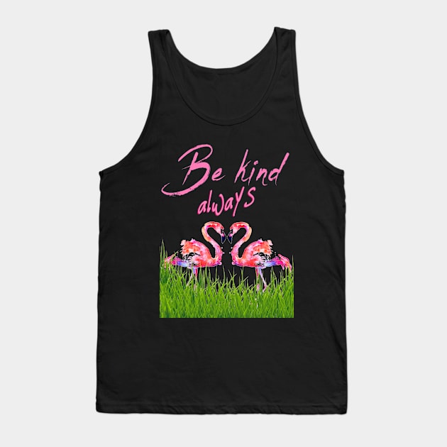 Be kind always Tank Top by Jambo Designs